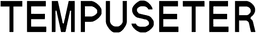 TEMPUSETER